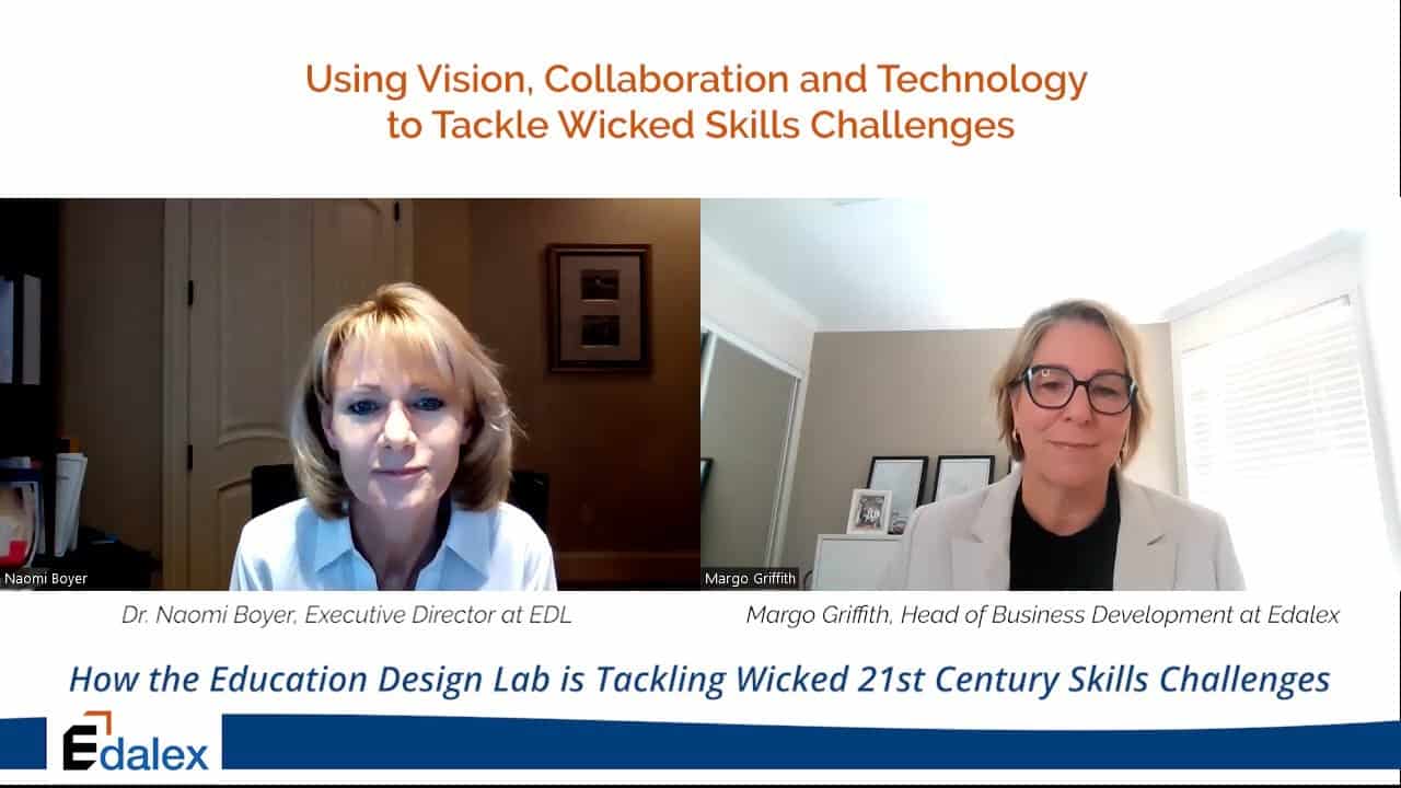 Edalex Interview - Using Vision, Collaboration and Technology to Tackle Wicked Skills Challenges