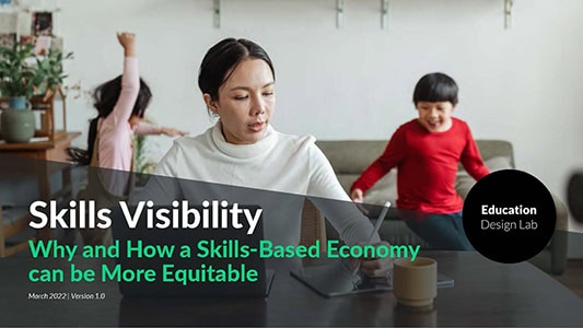 Skills Visibility - How a Skills Based Economy Can Be More Equitable