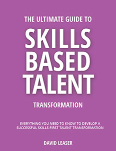 The Ultimate Guide to Skills-Based Talent