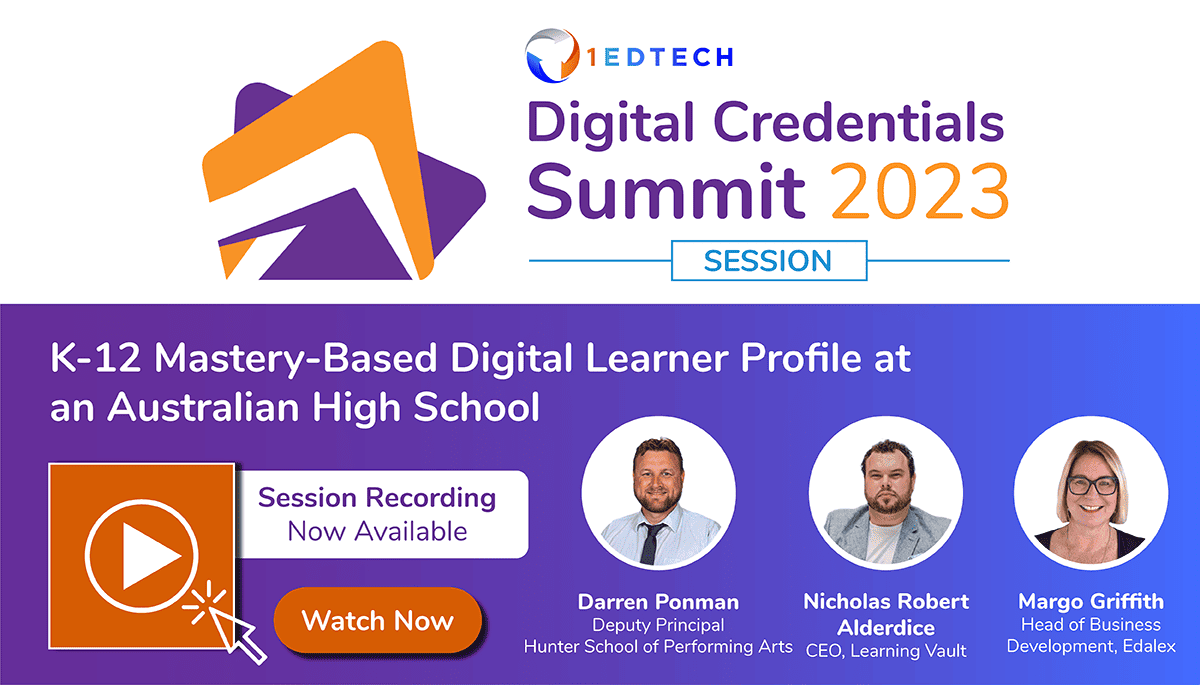 SESSION RECORDING: K-12 Mastery-Based Digital Learner Profile at Australian High School
