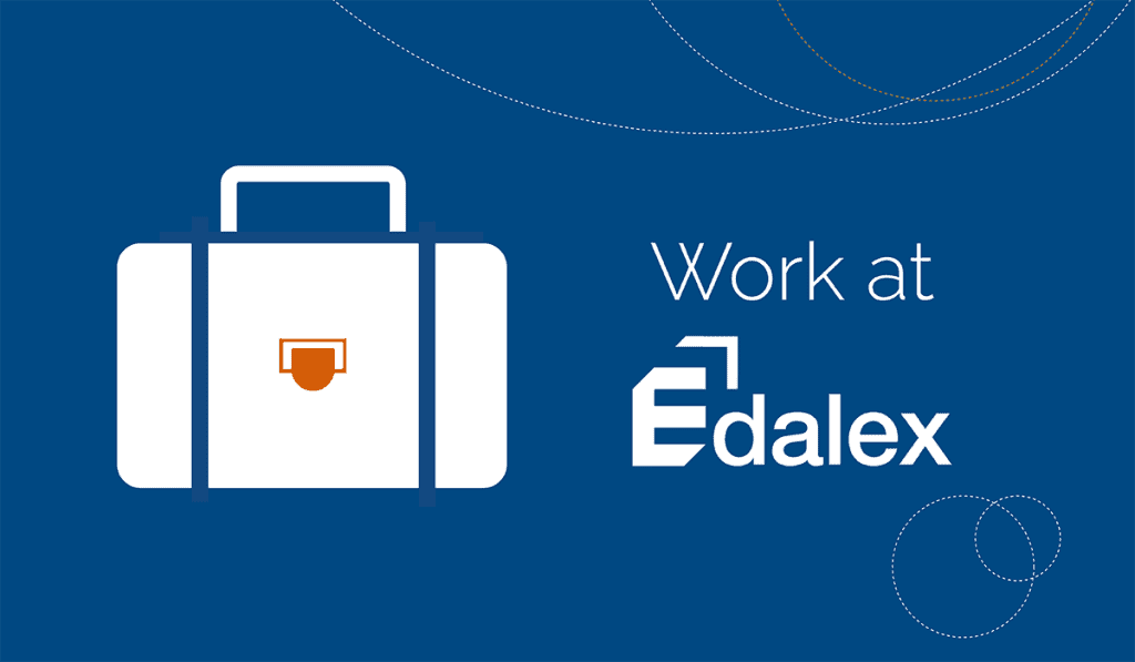 Find out More about Working at Edalex Open Positions