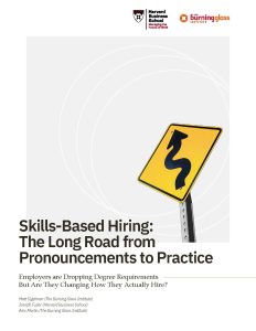 Skills-Based Hiring - The Long Road from Pronouncements to Practice - Burning Glass 2024