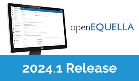 openEQUELLA 2024.1 Release Announced
