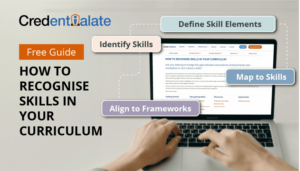 Credentialate Free Self-Paced Guide - How to Recognise Skills in Your Curriculum
