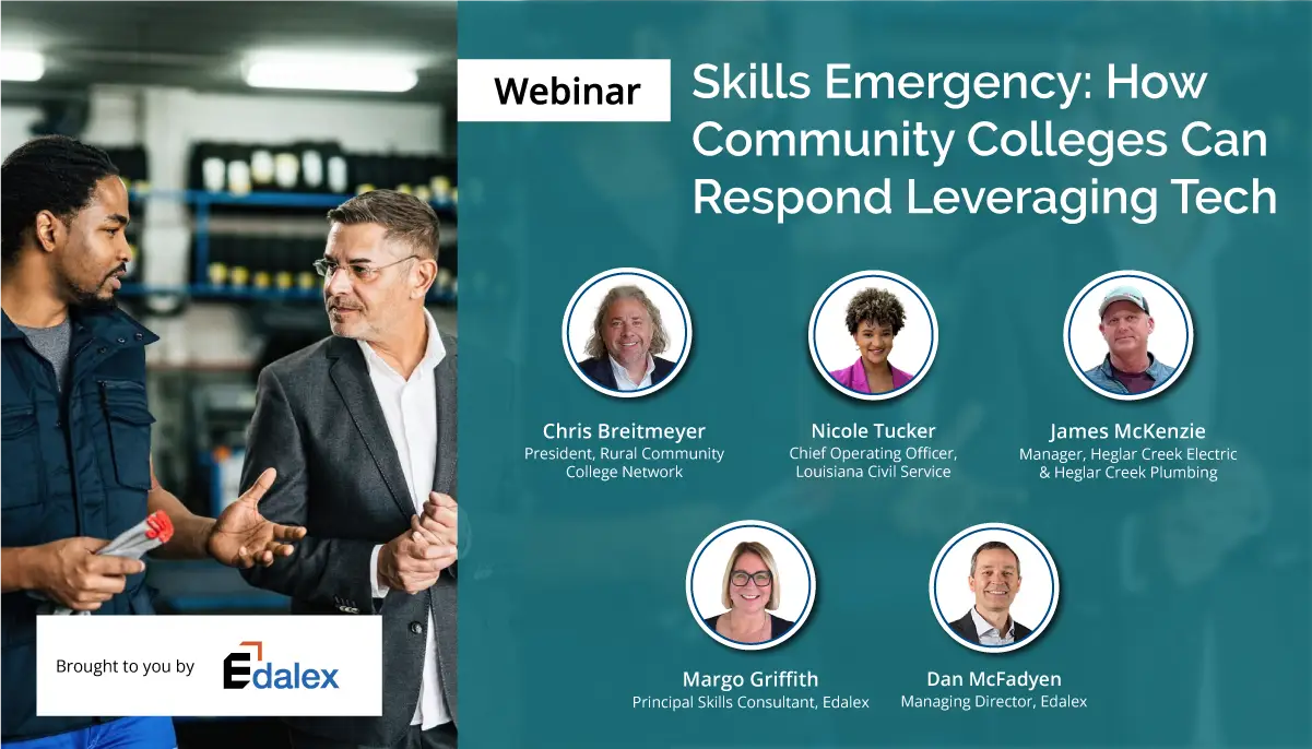 Edalex Webinar Addresses the Skills Emergency with Expert Panel Exploring How Community Colleges Can Respond Using Tech