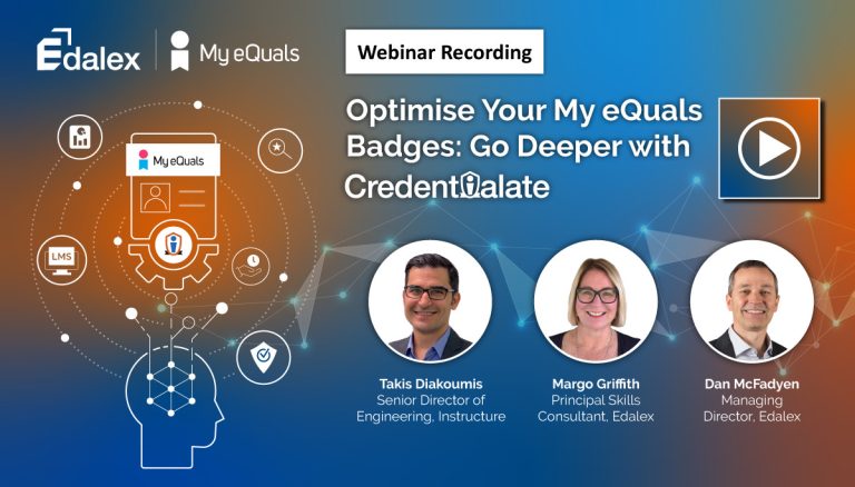 Edalex Webinar Recording - Optimise My eQuals Badges with Credentialate